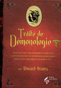 Édouard Brasey - Traité de démonologie