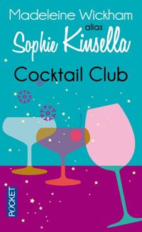 Madeleine Wickham - Cocktail club