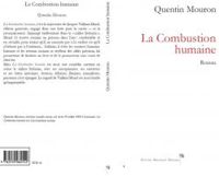 Quentin Mouron - La Combustion  humaine