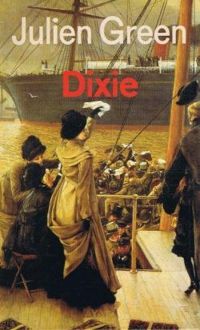 Couverture du livre Dixie - Julien Green