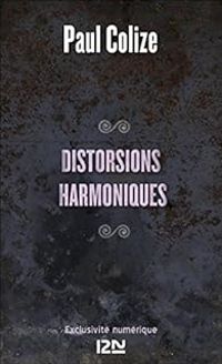 Paul Colize - Distorsions harmoniques