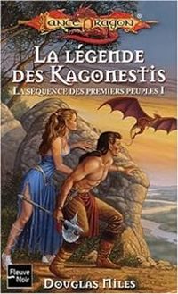 Couverture du livre La légende des Kagonesti - Douglas Niles