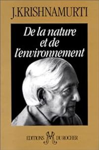 Couverture du livre De la nature et de l'environnement - Jiddu Krishnamurti