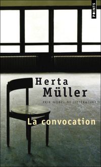 Couverture du livre La Convocation - Herta Muller