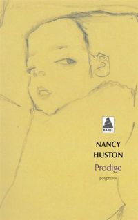 Couverture du livre Prodige - Nancy Huston