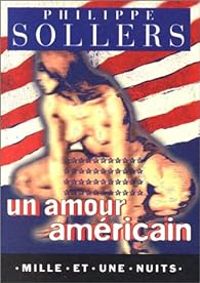 Philippe Sollers - Un amour américain