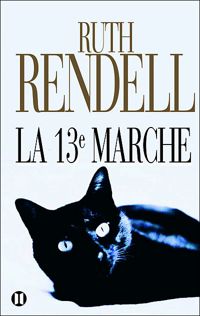 Couverture du livre La Treizième Marche - Ruth Rendell