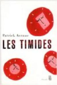 Patrick Avrane - Les timides