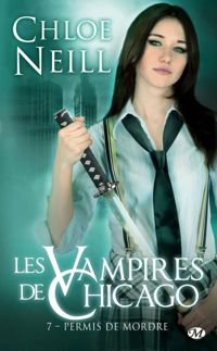 Couverture du livre Permis de mordre - Chloe Neill