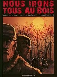 Alain Austini - Alexis Sentenac - Nous irons tous au bois