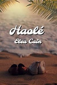 Couverture du livre Haolé - Elea Cain