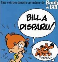 Jean Roba - Roba - Boule et Bill : Bill a disparu !