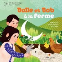 Couverture du livre Bulle et Bob à la ferme - Natalie Tual