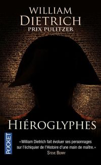 William Dietrich - Hiéroglyphes 