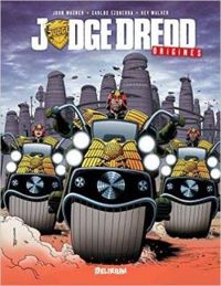 Couverture du livre Judge Dredd : Origines - John Wagner