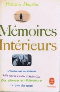 Couverture du livre MEMOIRES INTERIEURS - Francois Mauriac