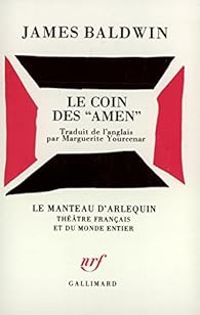 James Baldwin - Le coin des «Amen»