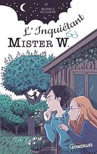 Couverture du livre L'Inquiétant Mister W. - Beatrice Nicodeme