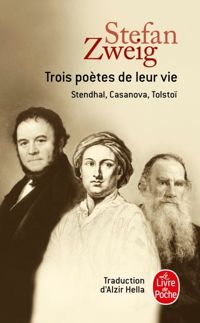 Stefan Zweig - Trois poètes de leur vie 