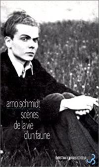 Couverture du livre Scènes de la vie d'un faune - Arno Schmidt