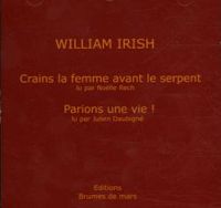 William Irish - Crains la femme avant le serpent