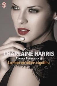 Charlaine Harris - Aurora Teagarden (Tome 5) 