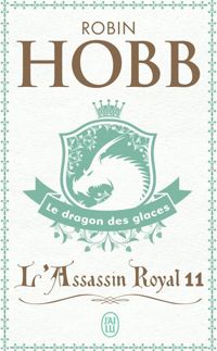 Couverture du livre L'Assassin royal - Robin Hobb