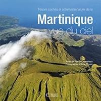 Couverture du livre Martinique vue du ciel - Patrick Chamoiseau