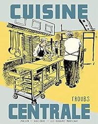 Jean Marc Troubet - Cuisine centrale