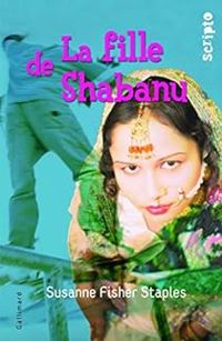 Couverture du livre La Fille de Shabanu - Suzanne Fisher Staples