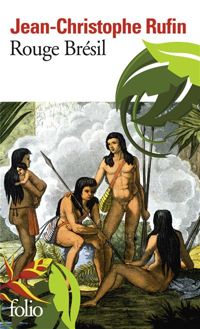 Couverture du livre Histoire d'un voyage fait en la terre du Brésil - Jean Christophe Rufin