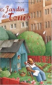 Couverture du livre Le jardin de Tonio - Dorothee Piatek - Elodie Coudray