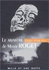 Couverture du livre Le mystère de Marie Roget - Edgar Allan Poe