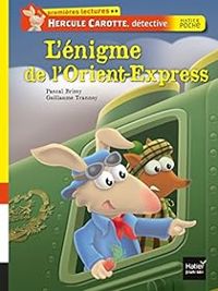 Couverture du livre L'énigme de l'Orient-Express - Pascal Brissy