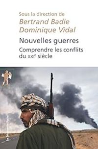 Couverture du livre Nouvelles guerres - Bertrand Badie - Dominique Vidal