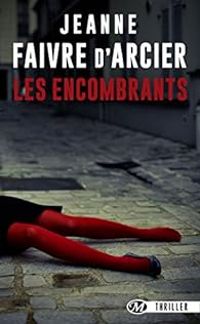 Couverture du livre Les Encombrants - Jeanne Faivre Darcier