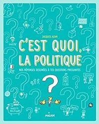 Couverture du livre C'est quoi la politique ? - Jacques Azam