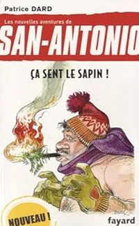 Couverture du livre Ça sent le sapin ! - Patrice Dard