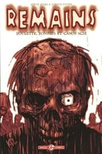 Steve Niles - Kieron Dwyer - Roulette, zombies et canon scié