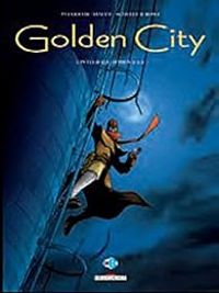 Daniel Pecqueur - Nicolas Malfin - Golden City - Intégrale