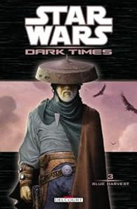 Couverture du livre Blue Harvest - Doug Wheatley - Randy Stradley