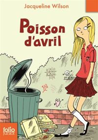 Jacqueline Wilson - Poisson d'avril