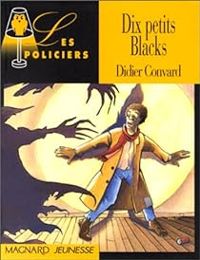 Couverture du livre Dix petits blacks - Didier Convard