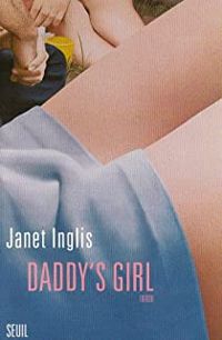 Janet Inglis - Daddy's Girl