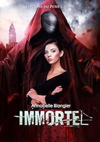 Couverture du livre Immortel - Annabelle Blangier