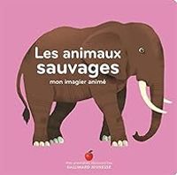 Clemence Dupont - Les animaux sauvages