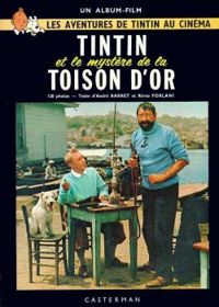 Couverture du livre Tintin et le mystere de la toison d'or - Remo Forlani - Andre Barret