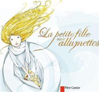 Couverture du livre La petite fille aux allumettes - Hans Christian Andersen