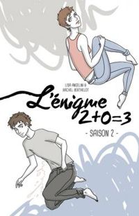 Rachel Berthelot - Lisa Angelini - L'énigme 2 + 0 = 3 (#2)