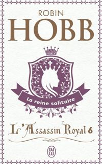 Couverture du livre La Reine solitaire - Robin Hobb